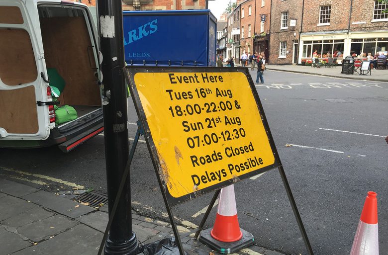A sign warning of the road closures outside the Minster in Duncombe Place. Photograph: YorkMix