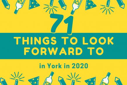 71 things to look forward to in York in 2020