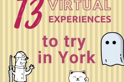 13 virtual experiences in York you have to try