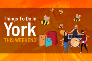 Things to do in York this weekend