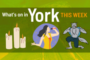 What’s on in York this week