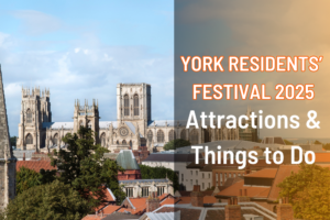 York Residents’ Festival 2025 – Your guide to the free attractions and things to do