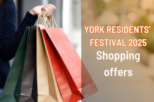 Seven fab shopping offers for York Residents’ Festival 2025