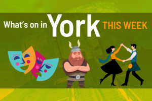 What’s on in York this week
