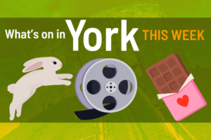 What’s on in York this week
