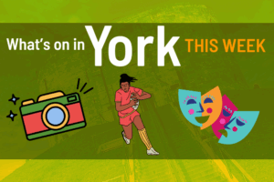 What’s on in York this week