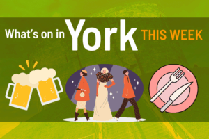 What’s on in York this week