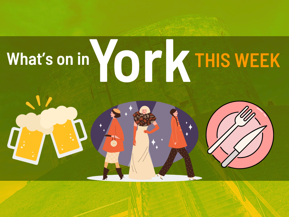 What’s on in York this week