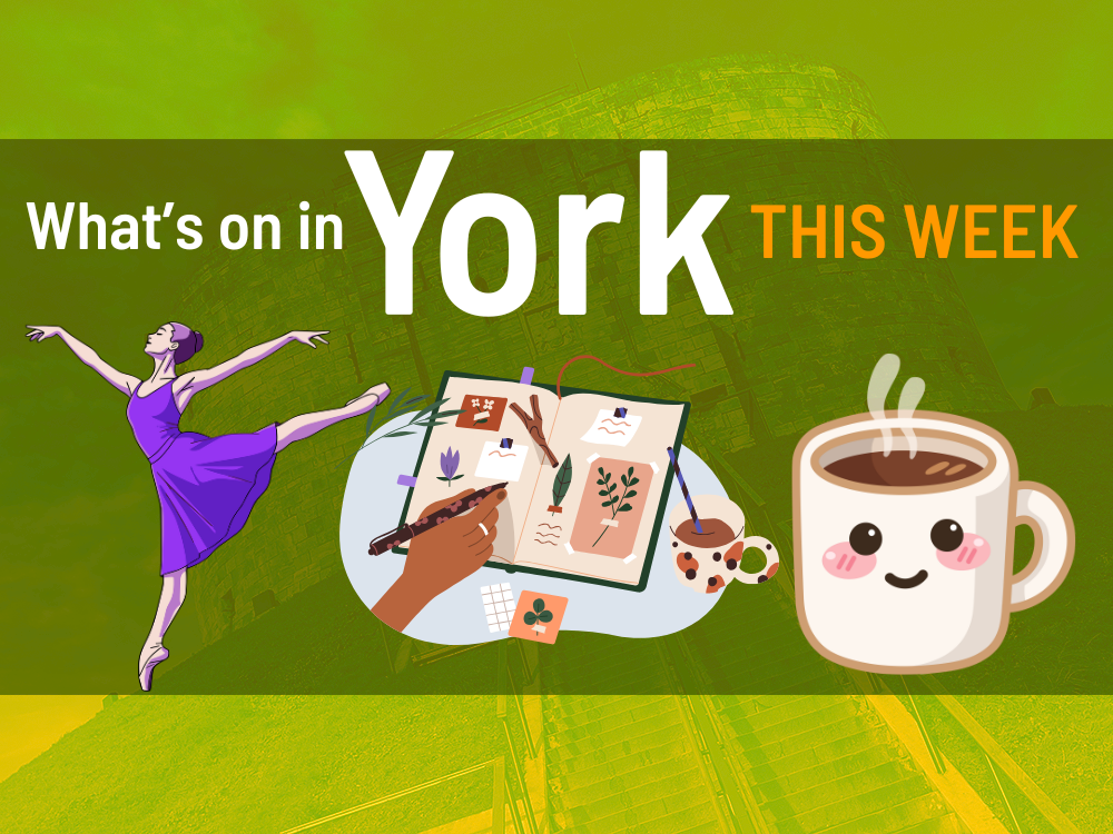 What’s on in York this week