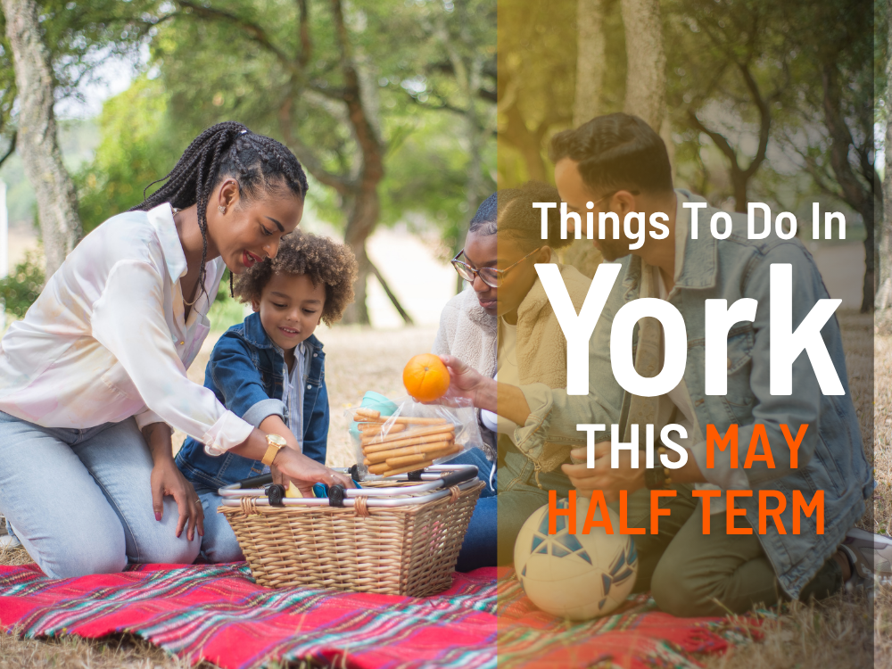 Things to do in York this May half term 2026