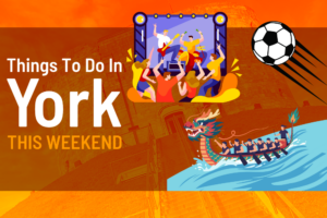 Things to do in York this weekend