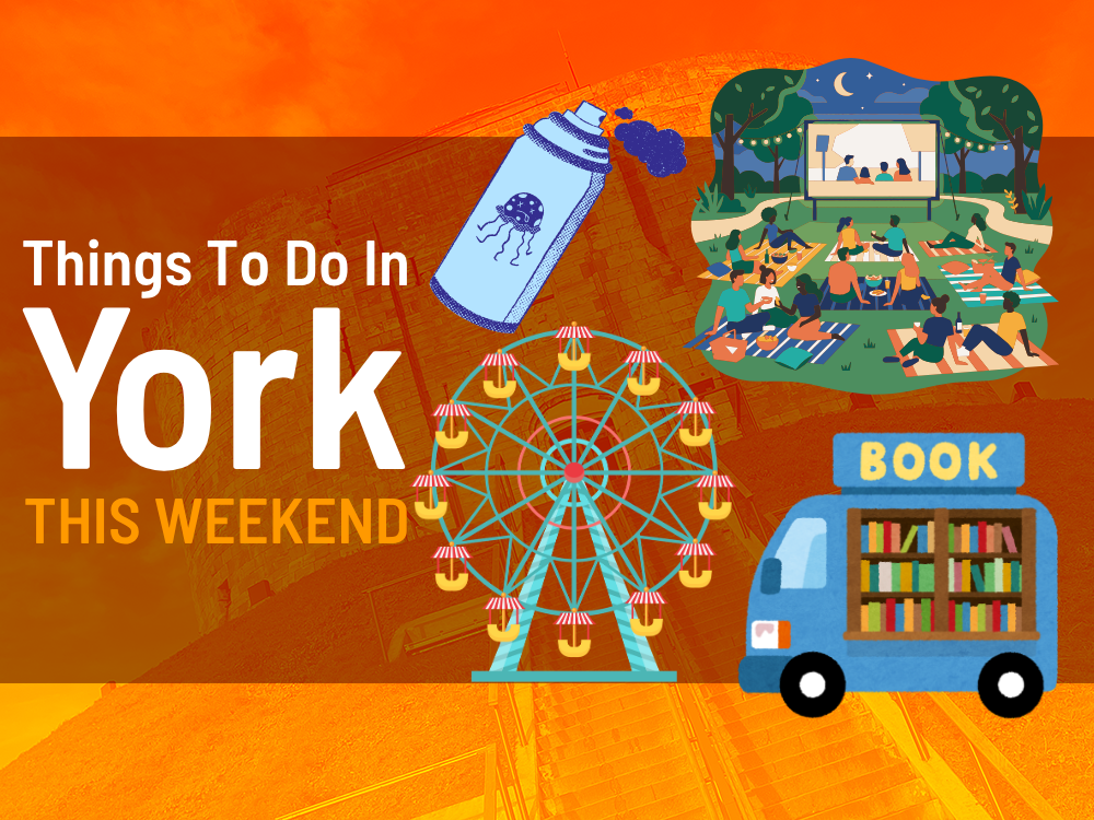 Things to do in York this weekend